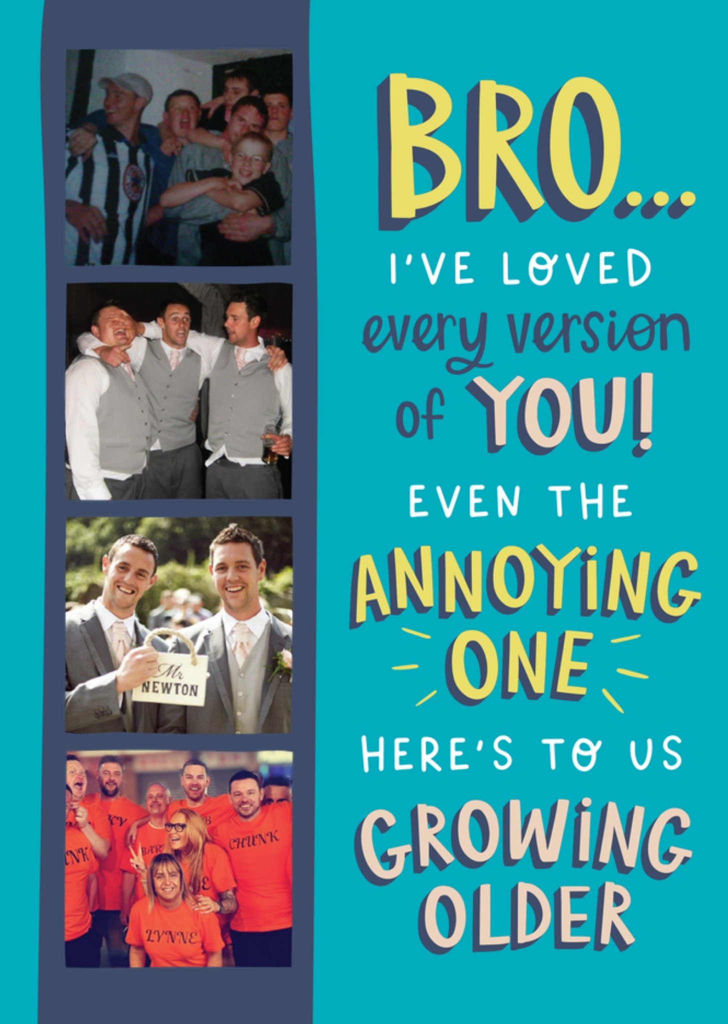 Moonpig Brother Here's To Us Growing Older Photo Upload Birthday Card