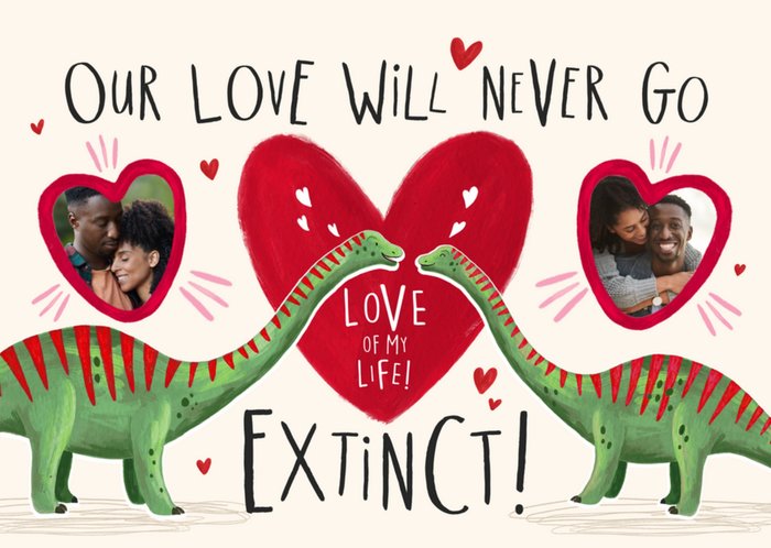 Natural History Museum Dinosaur Our Love Will Never Go Extinct Photo Upload Valentine's Day Card
