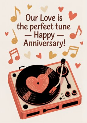 Our Love Is The Perfect Tune Happy Anniversary Card