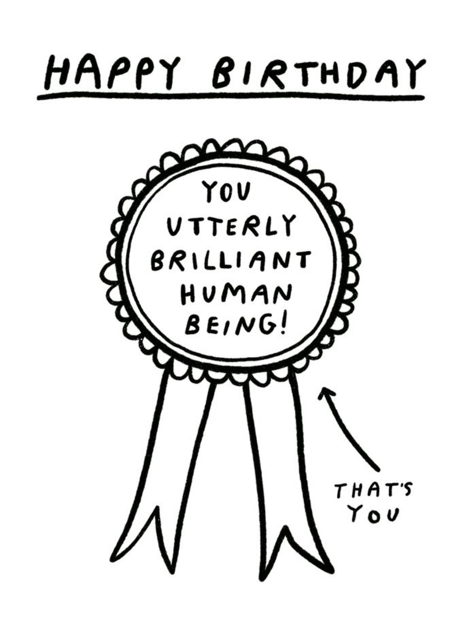 Moonpig Pigment You Utterly Brilliant Human Being Birthday Card