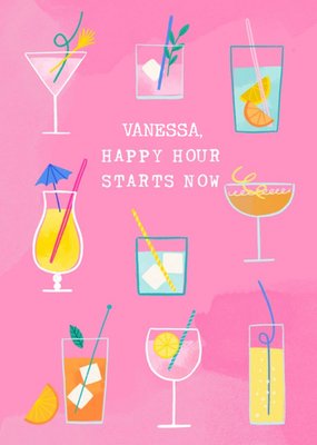 Illustrated Cocktails Happy Hour Starts now Birthday Card