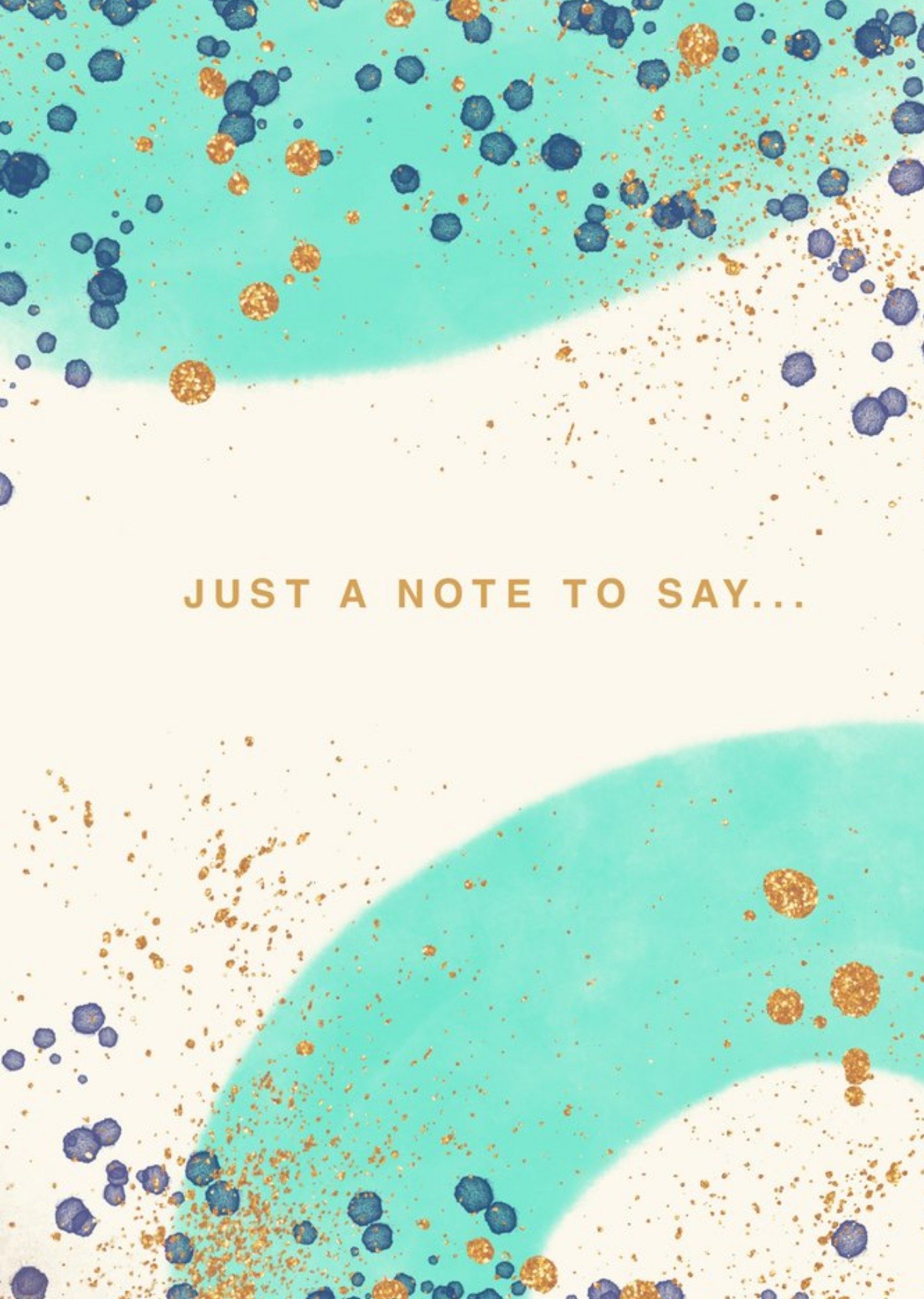 Moonpig Dalia Clark Design Abstract Paint Splatter Just A Note Card