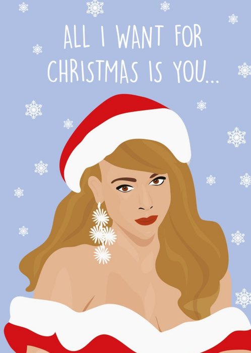 All I Want For Christmas Is You Card