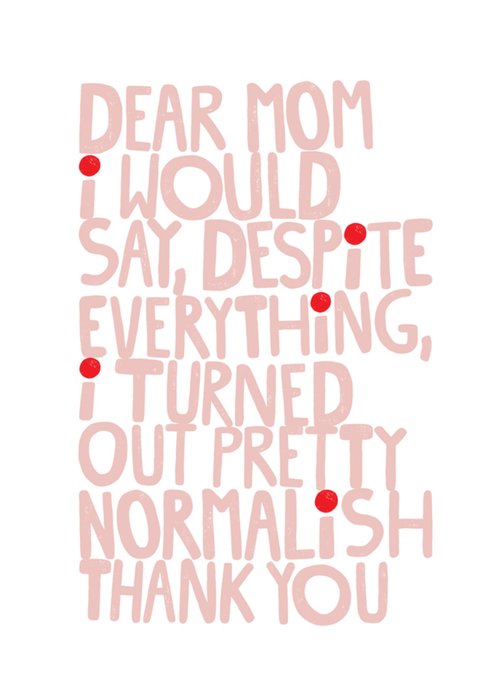 Kate Smith Co. Pretty Normalish Mother's Day Card