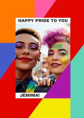 Happy Pride Day To You Photo Upload Card