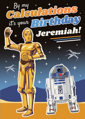 Star Wars By My Calculations It's Your Birthday Card