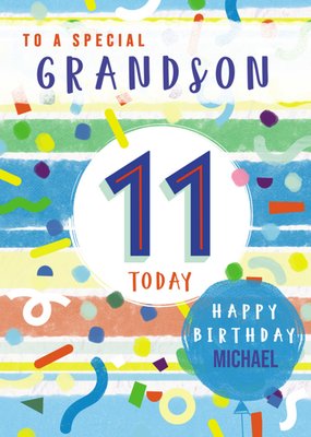 To A Special Grandson 11th Birthday Card