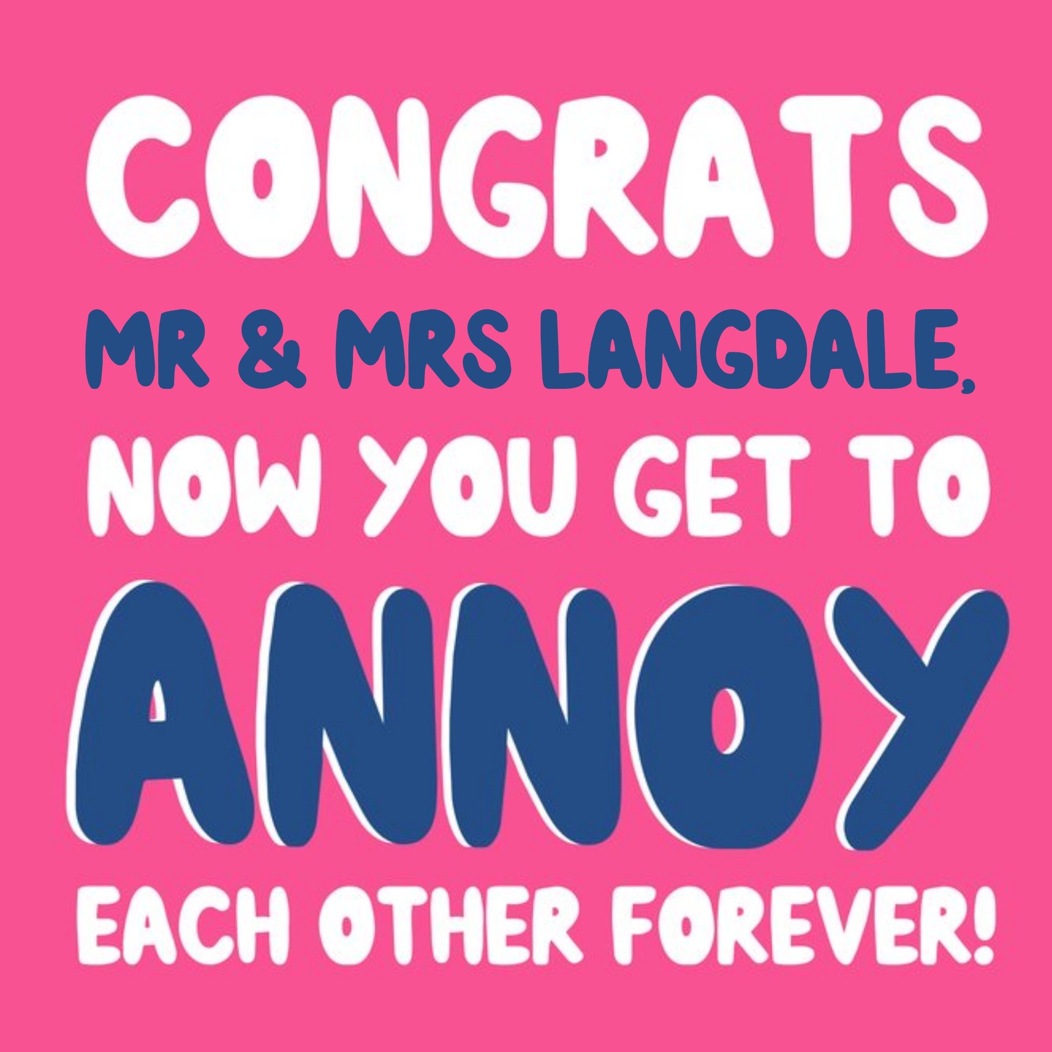 Moonpig Annoy Each Other Forever Funny Wedding Card
