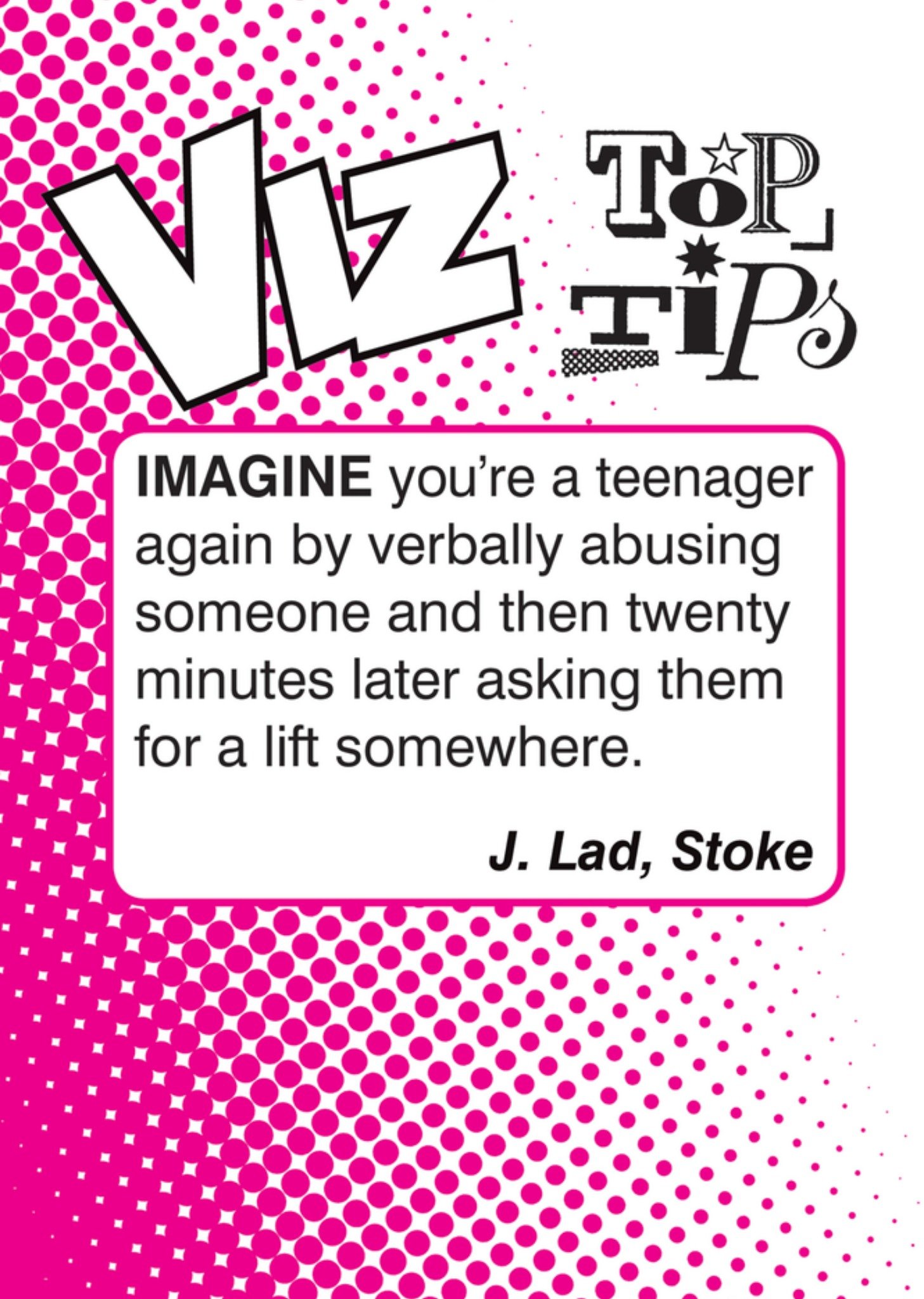 Moonpig Viz Top Tips Imagine You're A Teenager Again... Card