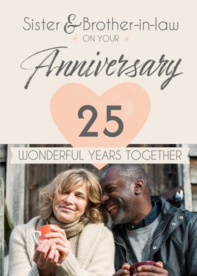 Happy 25th Anniversary Sister & Brother-In-Law Photo Upload Card