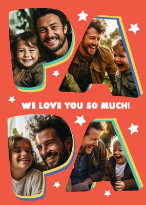 Papa We Love You So Much Photo Upload Father's Day Card