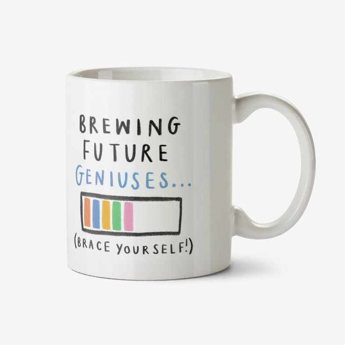 Brewing Future Geniuses Loading Bar Funny Thank You Teacher Mug