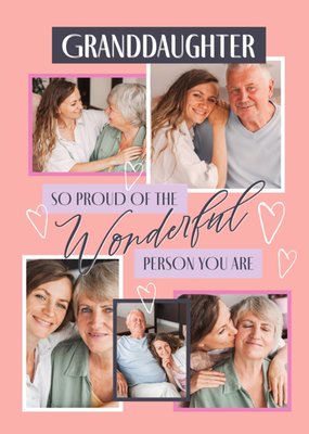 Granddaughter Proud Of The Wonderful Person You Are Photo Upload Collage Birthday Card