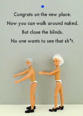 Funny Rude Dolls Now You Can Walk Around Naked New Home Card