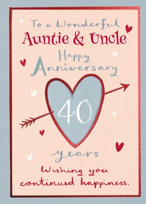 Wonderful Aunties And Uncle 40 Years Happy Anniversary Illustrated Card