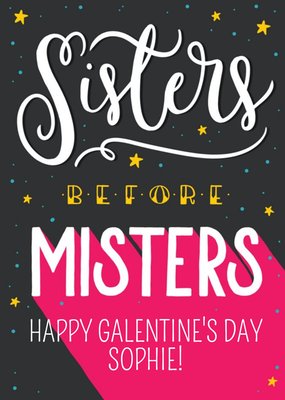 Sisters Before Misters Personalised Happy Galentine's Day Card