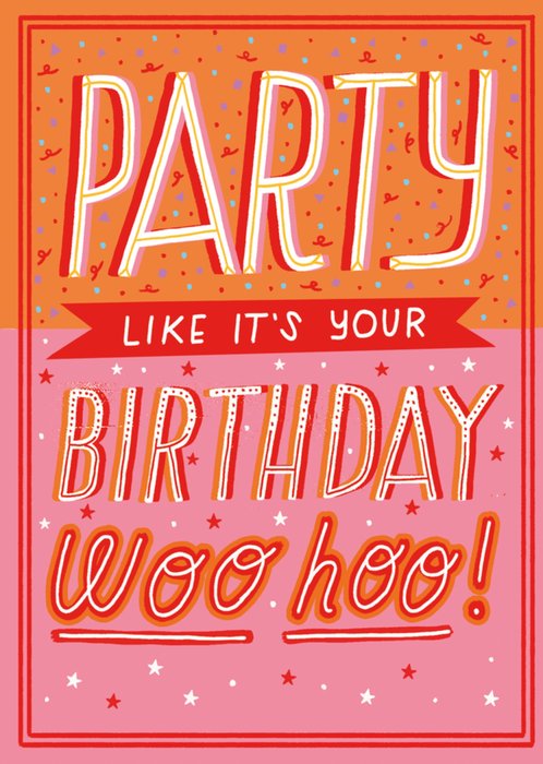 Party Like It's Your Birthday Typography Card