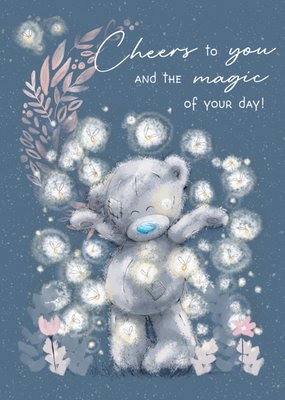 Tatty Teddy Cheers To You And The Magic Of Your Day Birthday Card