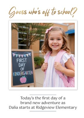 Guess Who's Off To School Photo Upload First Day At School Card