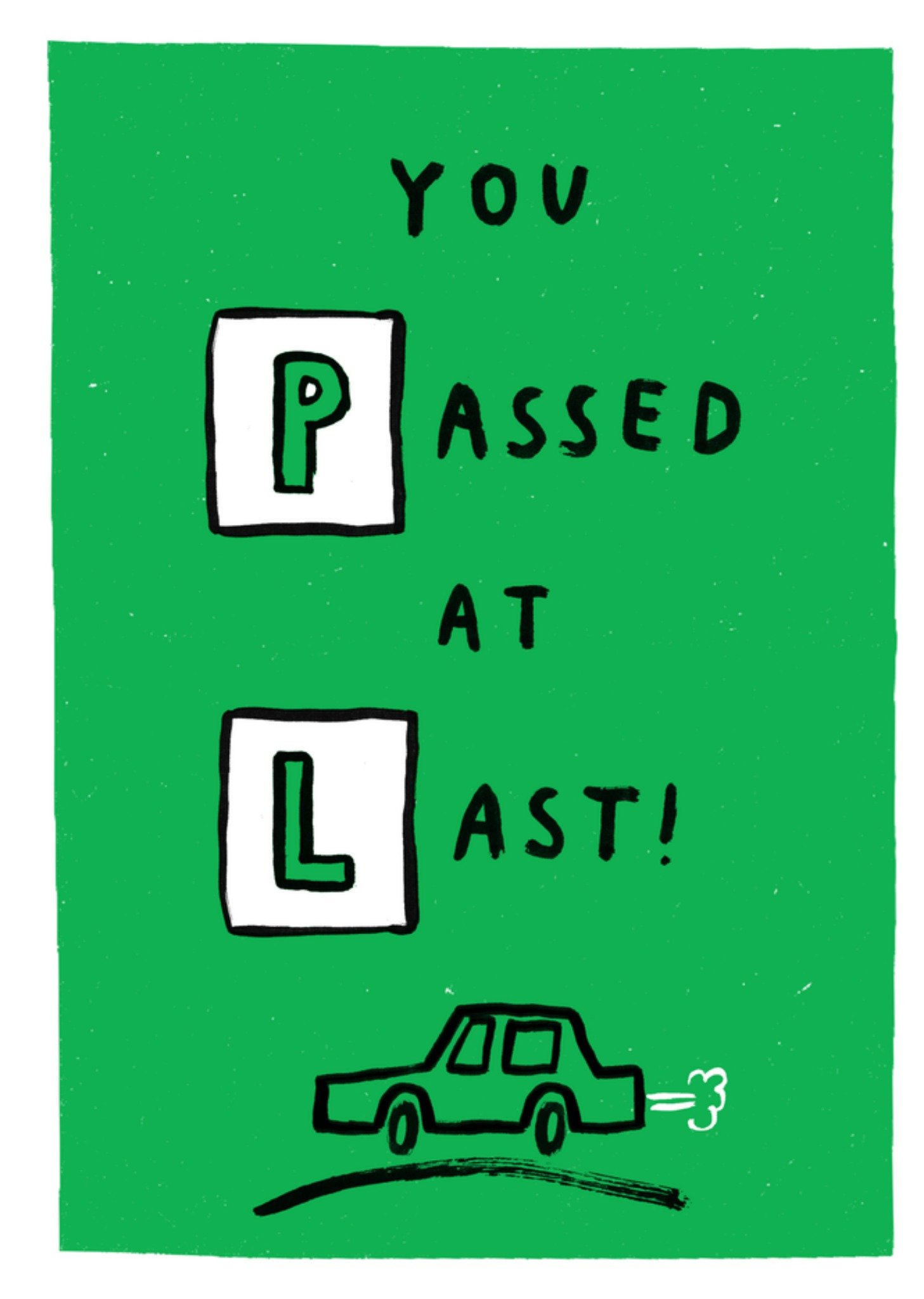 Moonpig You Passed At Last Driving Test Card