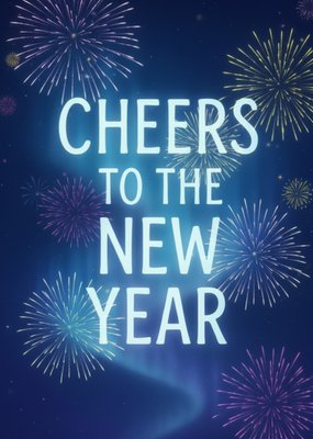 Cheers To The New Year Fireworks Card