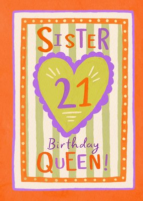 Birthday Queen 21st Sister Card