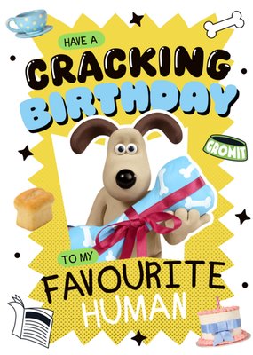 Wallace And Gromit To My Favourite Human Cracking Birthday Card