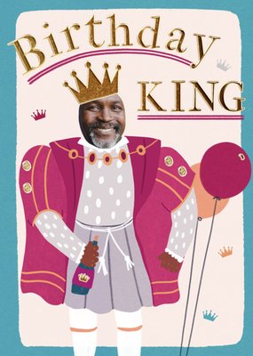Birthday King Face Upload Card