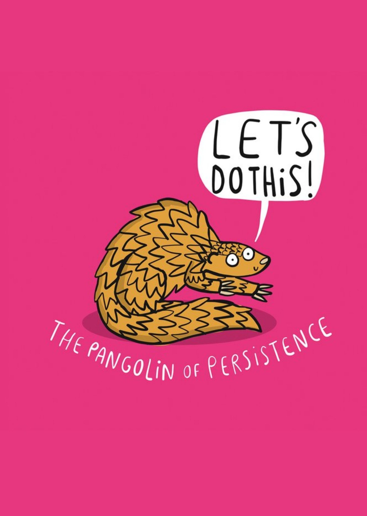 Moonpig Illustrated Pangolin Of Persistence Good Luck Card