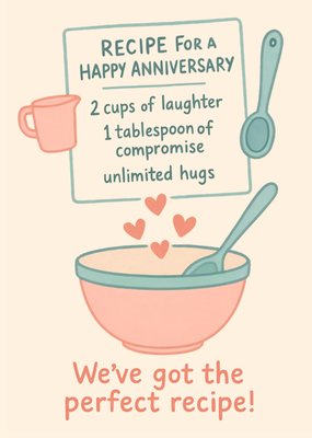 We've Got The Perfect Recipe For A Happy Anniversary Card