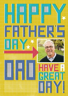 Typographic Happy Fathers Day Dad Have A Great Day Card