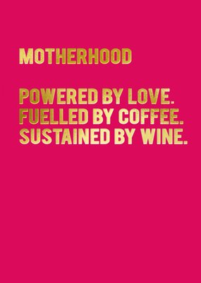 Motherhood Love Coffee And Wine Typographic Mother's Day Card