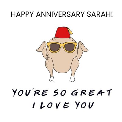 Friends TV You're so great I love you Anniversary Card