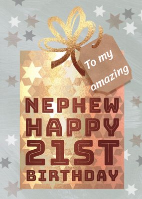 Amazing Nephew 21st Birthday Present Card