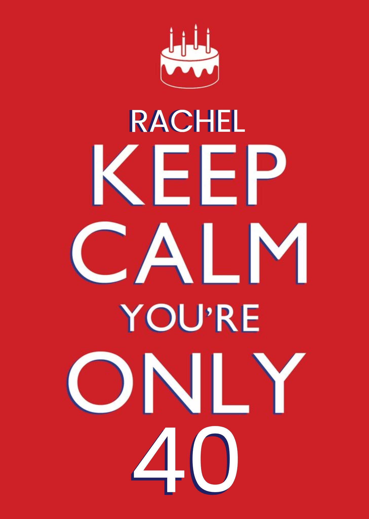 Moonpig Red Keep Calm Personalised 40th Birthday Card