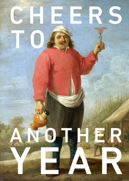 The National Gallery Funny Cheers To Another Year Birthday Card