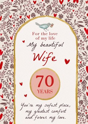 For The Love Of My life 70 Years Beautiful Wife Anniversary Card