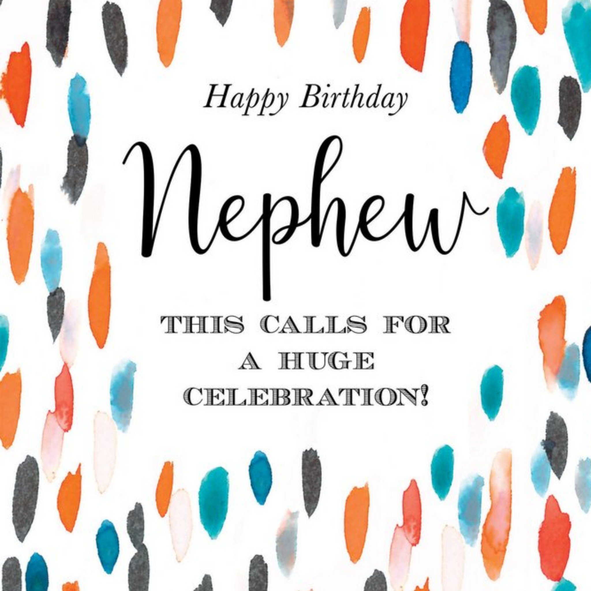 Moonpig Nephew This Calls For A Huge Celebration Card