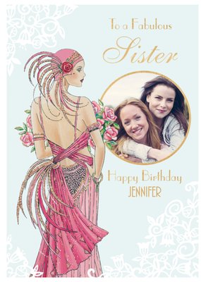 Art Deco To A Fabulous Sister Photo Upload Birthday Card