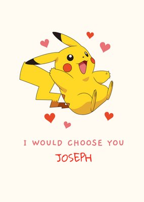 Sweet Pokémon Pikachu I Would Choose You Valentine's Day Card
