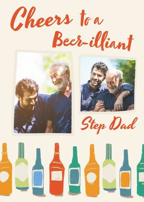 Cheers To A Beer-illant Step Dad Photo Upload Father's Day Card