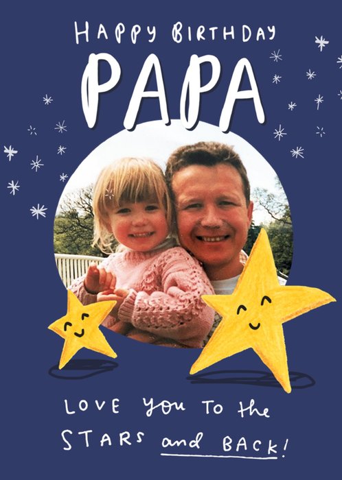 Cute Illustrated Love You To The Stars And Back Papa Birthday Card