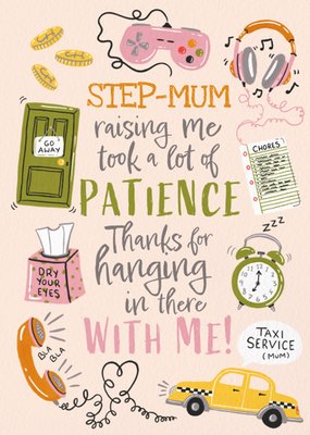 Stereotypically Me Step Mum Raising Me Took A Lot Of Patience Hand-Illustrated Graphics Mother's Day Card