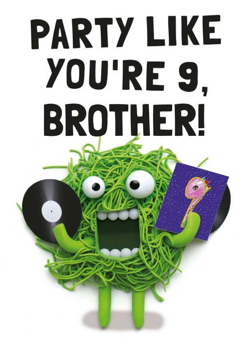 Fun Party Like You're 9 Brother Illustrated Green Spaghetti Moster Vinyl Record Birthday Card