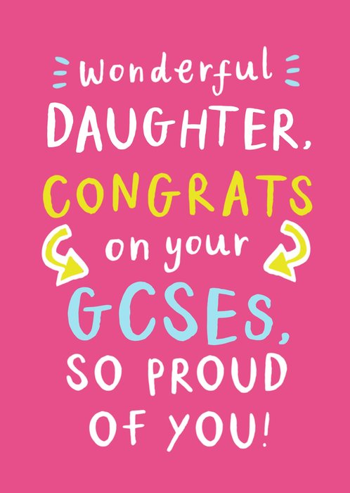 Wonderful Daughter Congrats On Your GCSEs Typography Card