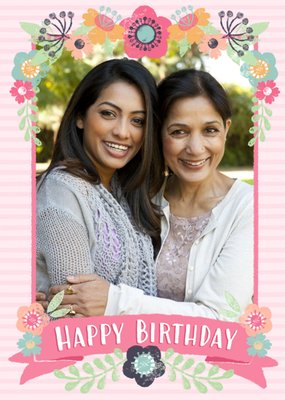 Pink Stripes And Flowers Happy Birthday Photo Card