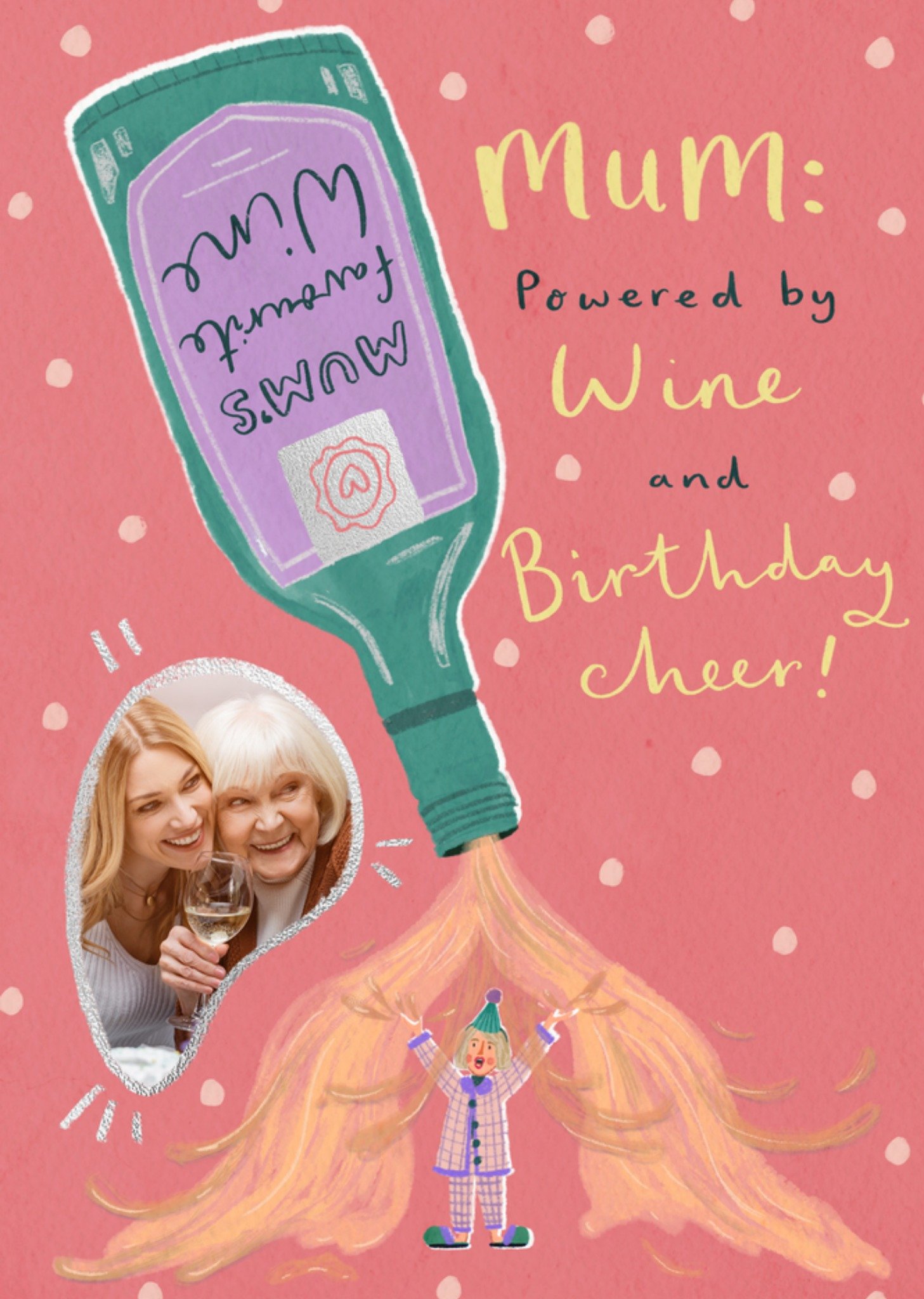 Moonpig Mum Powered By Wine And Birthday Cheer Photo Upload Card