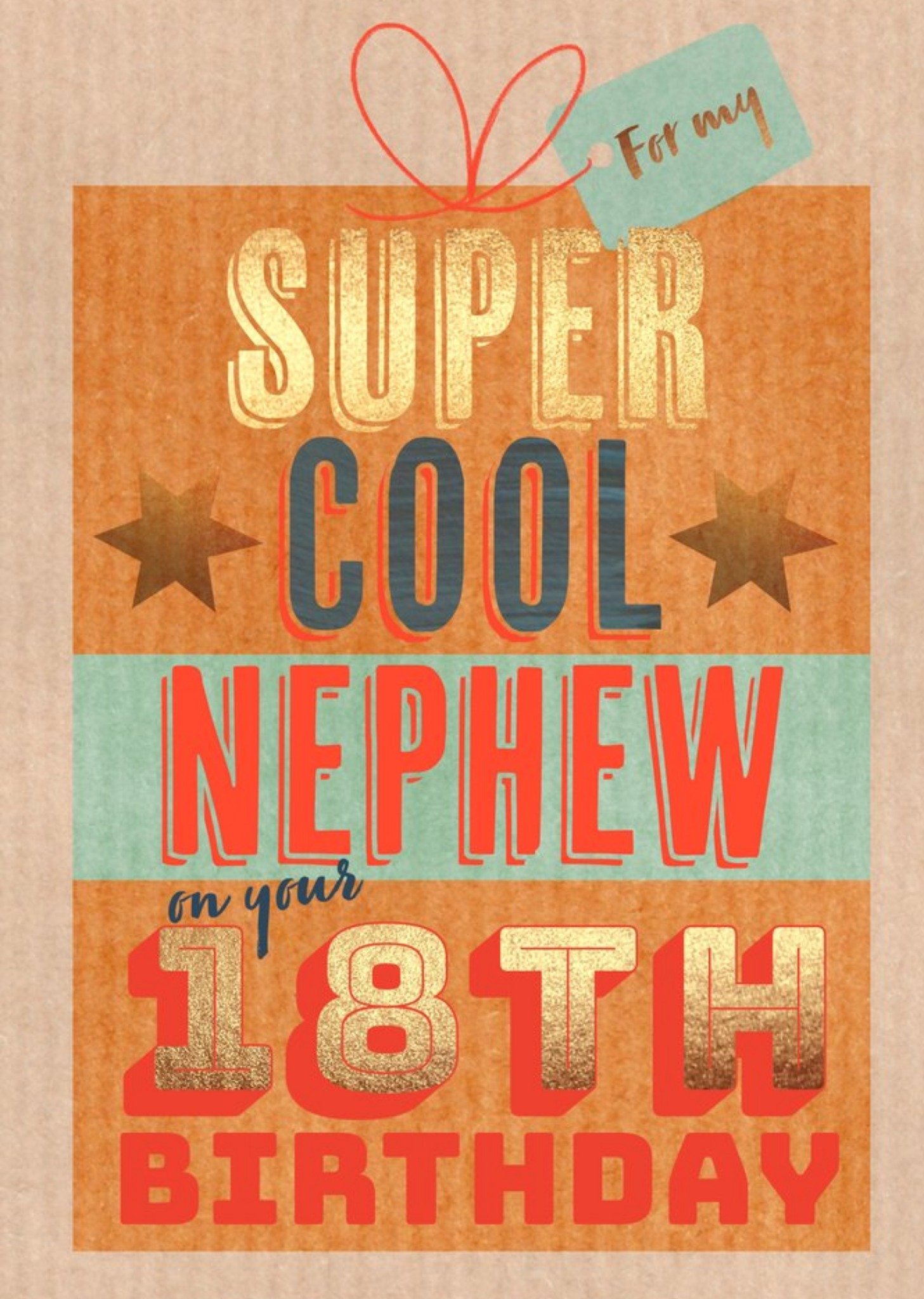 Moonpig Typographic Present For My Super Cool Nephew On Your 18th Birthday Card