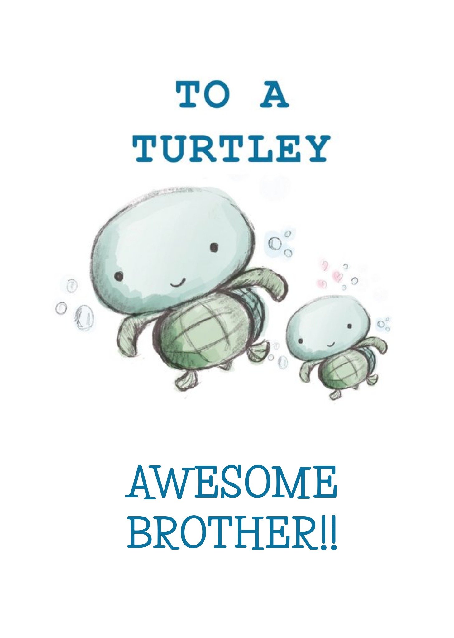 Moonpig To A Turtley Awesome... Card