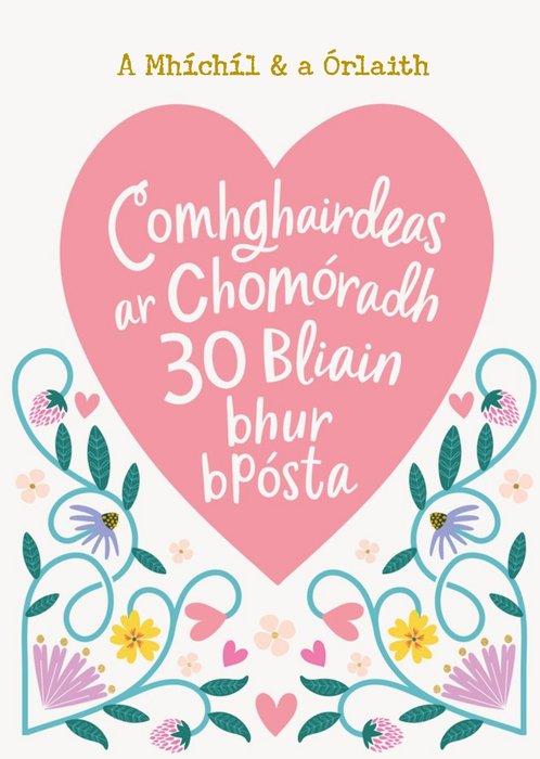 Decorative Floral Illustration With Irish Text In A Heart Shape Thirtieth Anniversary Card